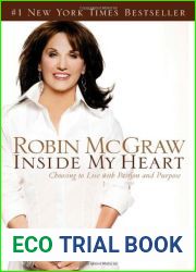 Inside My Heart: Choosing to Live With Passion And Purpose
