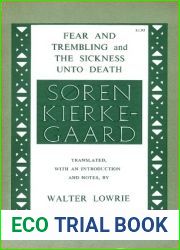 Fear and Trembling and The Sickness Unto Death