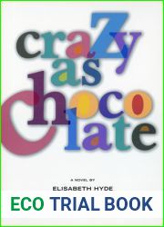 Crazy as Chocolate