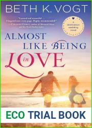 Almost Like Being in Love (Destination Wedding #2)