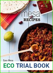 Mesa Recipes: Easy Mesa Cooking with Delicious Mesa and Chipotle Recipes