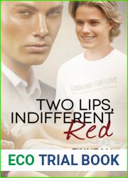 Two Lips, Indifferent Red