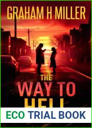 The Way To Hell: A compelling murder mystery with a strong female detective (Angel and Haines Book 4)