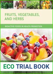 Fruits, Vegetables, and Herbs: Bioactive Foods in Health Promotion