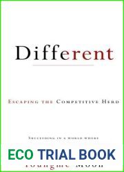 Different: Escaping the Competitive Herd