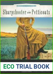 Sharpshooter in Petticoats (Sophie|s Daughters, #3)
