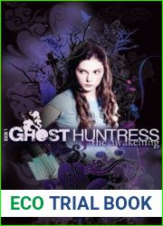 The Awakening (Ghost Huntress, #1)