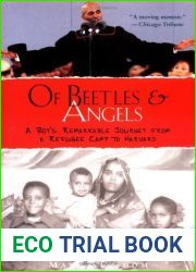 Of Beetles and Angels: A Boy|s Remarkable Journey from a Refugee Camp to Harvard