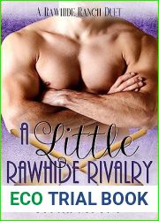 A Little Rawhide Rivalry: A Rawhide Ranch Duet