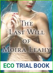 The Last Will of Moira Leahy