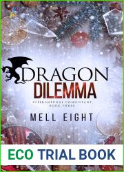 Dragon Dilemma (Supernatural Consultant, #3)