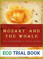 Mozart and the Whale: An Asperger|s Love Story