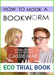 How to Hook a Bookworm (How To, #3)