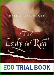 The Lady in Red: An Eighteenth-Century Tale of Sex, Scandal, and Divorce