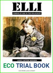 Elli: Coming of Age in the Holocaust