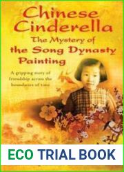 Chinese Cinderella The Mystery of the Song Dynasty Painting