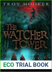 The Watcher Tower (Descendants of Light Book #2)