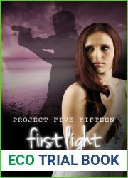 First Light (Project Five Fifteen #1)