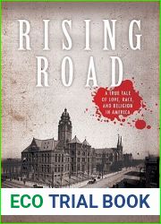 Rising Road: A True Tale of Love, Race, and Religion in America