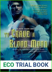 To Crave a Blood Moon (Moon Chasers, #3)