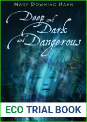 Deep and Dark and Dangerous (A Ghost Story)