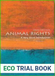 Animal Rights: A Very Short Introduction