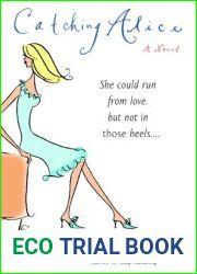 Catching Alice: A Novel