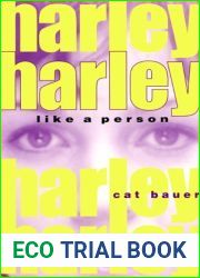 Harley, Like a Person