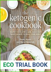 The Ketogenic Cookbook: Nutritious Low-Carb, High-Fat Paleo Meals to Heal Your Body