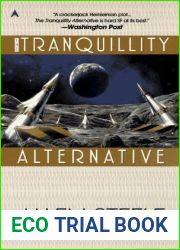 The Tranquillity Alternative