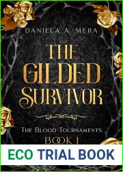 The Gilded Survivor (The Blood Tournaments Book 1): A YA Dystopian Romance