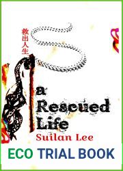 A Rescued Life