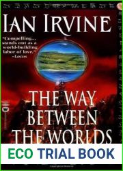 The Way Between the Worlds (The View from the Mirror, #4)