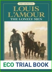 The Lonely Men (The Sacketts, #12)