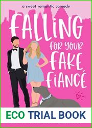 Falling for Your Fake Fiance (Love Cliches, #3)