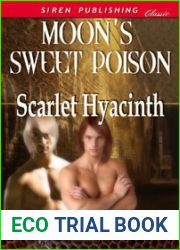 Moon|s Sweet Poison (Deadly Mates #1)