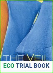 The Veil: Women Writers on Its History, Lore, and Politics