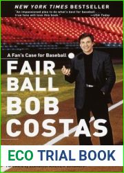 Fair Ball: A Fan|s Case for Baseball