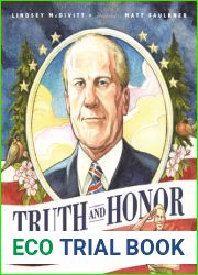 Truth and Honor: The President Ford Story