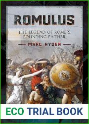 Romulus: The Legend of Rome|s Founding Father