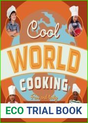 Cool World Cooking: Fun and Tasty Recipes for Kids!
