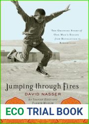 Jumping Through Fires: The Gripping Story of One Man|s Escape from Revolution to Redemption