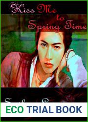 Kiss Me to Spring Time