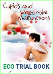 Cupids and Wardrobe Malfunctions (Holiday Jobs that Don|t Suck, #4)