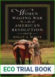 Women Waging War in the American Revolution