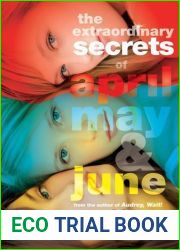 The Extraordinary Secrets of April, May, and June