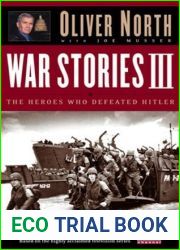War Stories III: The Heroes Who Defeated Hitler