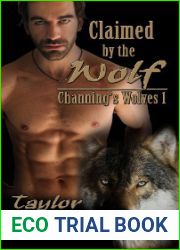 Claimed by the Wolf (Channing|s Wolves, #1)
