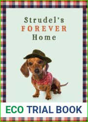 Strudel|s Forever Home