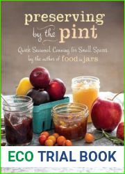 Preserving by the Pint: Quick Seasonal Canning for Small Spaces